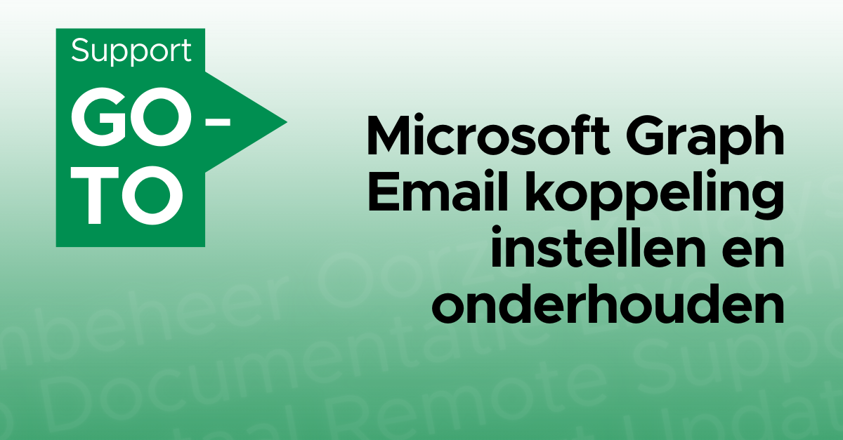 Microsoft Graph Email koppeling instellen en onderhouden