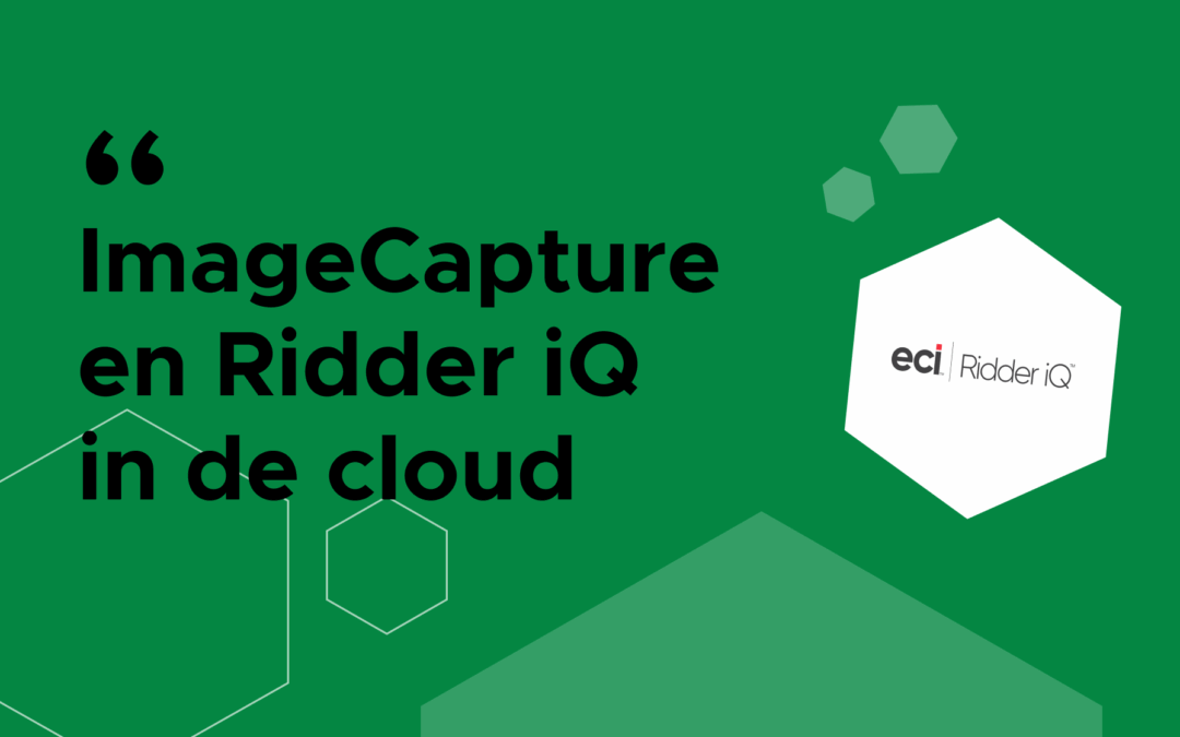 ImageCapture nu volledig beschikbaar voor Ridder iQ in de cloud